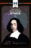 An Analysis of Baruch Spinoza’s Ethics