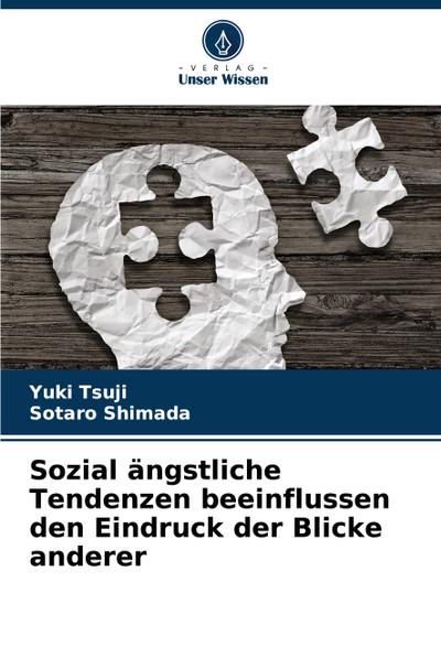 Sozial ängstliche Tendenzen beeinflussen den Eindruck der Blicke anderer