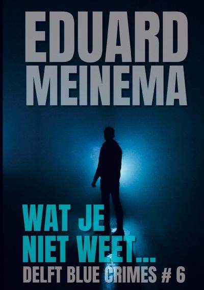 Wat je niet weet