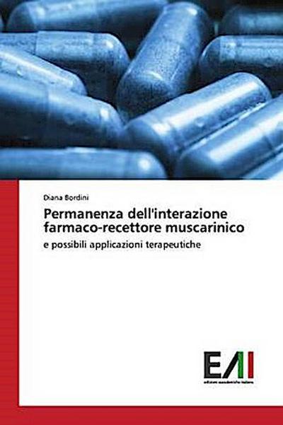 Permanenza dell’interazione farmaco-recettore muscarinico