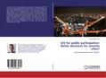 GIS for public participation: Better decisions for