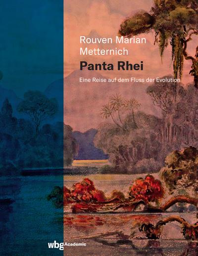 Panta Rhei: Eine Reise auf dem Fluss der Evolution