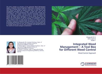 Integrated Weed Management - A Tool Box for Different Weed Control