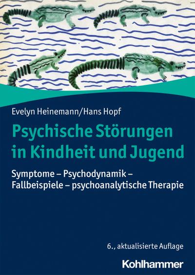 Psychische Störungen in Kindheit und Jugend