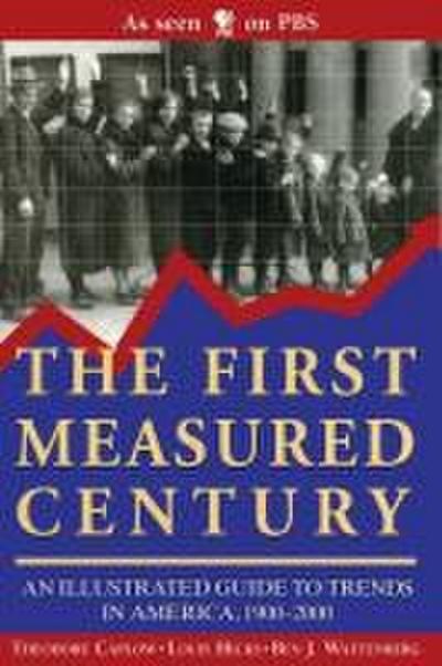 The First Measured Century: