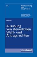 Ausübung von steuerlichen Wahl- und Antragsrechten