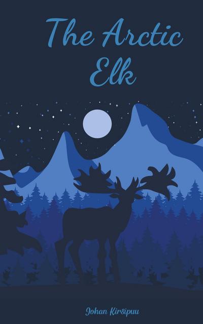 The Arctic Elk