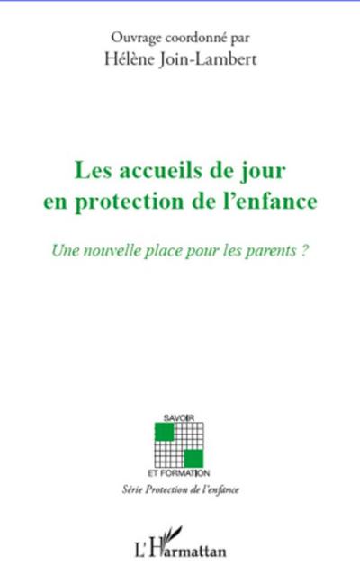 Les accueils de jour en protection de l’enfance