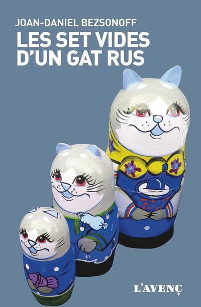 Les set vides d’un gat rus