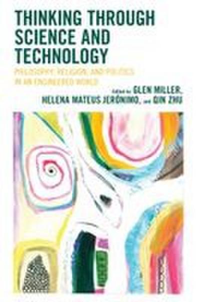 Thinking through Science and Technology