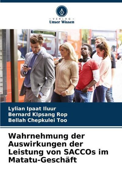 Wahrnehmung der Auswirkungen der Leistung von SACCOs im Matatu-Geschäft