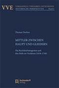 Mittler zwischen Haupt und Gliedern