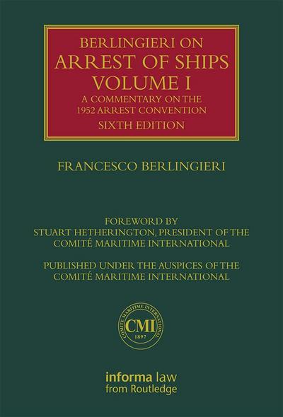 Berlingieri on Arrest of Ships Volume I
