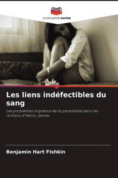 Les liens indéfectibles du sang