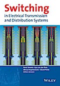 Switching in Electrical Transmission and Distribution Systems