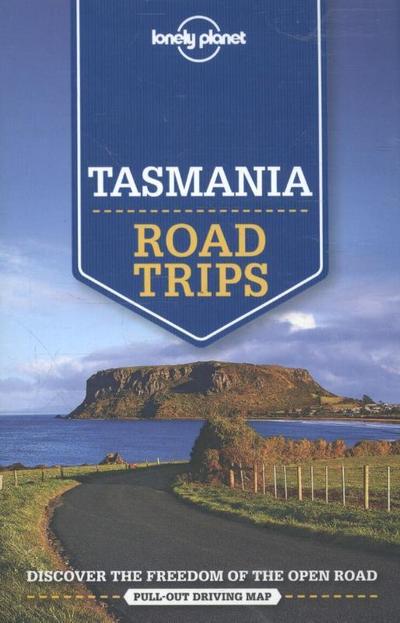 Lonely Planet Tasmania Road Trips