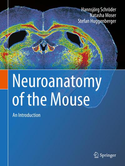 Neuroanatomy of the Mouse