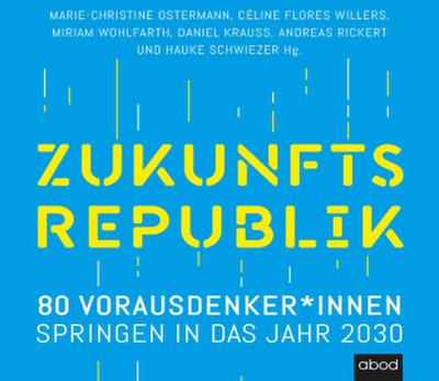 Zukunftsrepublik, Audio-CD
