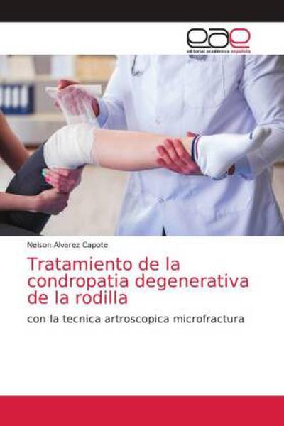 Tratamiento de la condropatia degenerativa de la rodilla