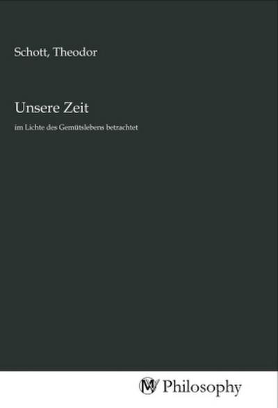 Unsere Zeit