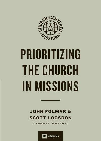 Prioritizing the Church in Missions