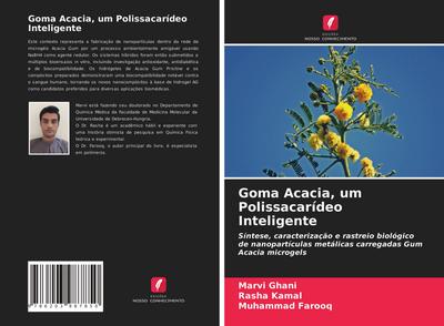 Goma Acacia, um Polissacarídeo Inteligente