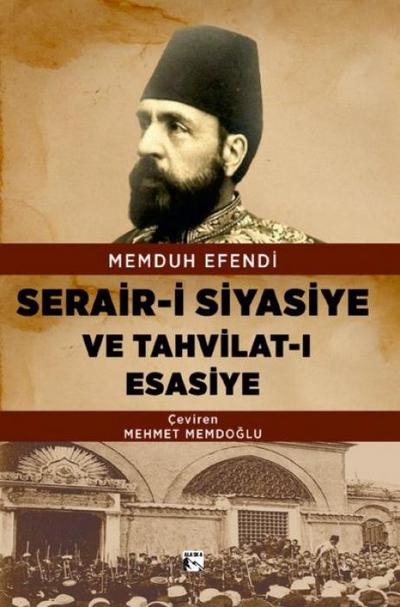 Serair-i Siyasiye ve Tahvilat-i Esasiye