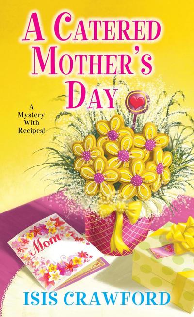 A Catered Mother’s Day
