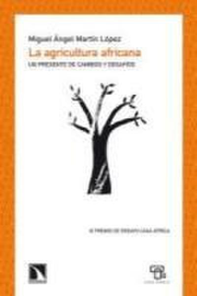 La agricultura africana : un presente de cambios y desafíos