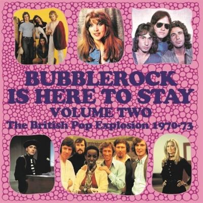 Bubblerock is Here to Stay Volume 2