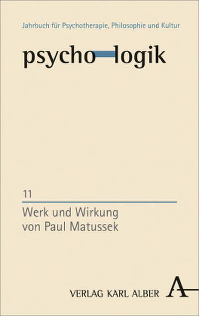 psycho-logik Werk und Wirkung von Paul Matussek
