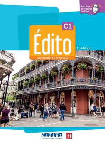Édito C1, 2e édition. Livre de l'élève + Cahier d'activités 