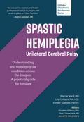 Spastic Hemiplegia-Unilateral Cerebral Palsy