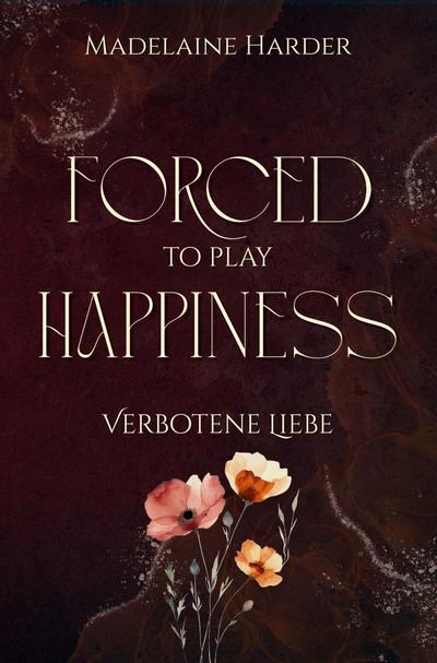 Forced to play Happiness