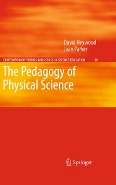 The Pedagogy of Physical Science
