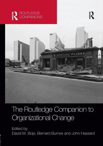 The Routledge Companion to Organizational Change