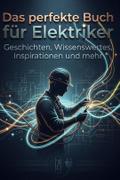 Das perfekte Buch für Elektriker