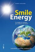 Smile Energy: Il coraggio di cambiare per un futur