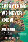 Everything We Never Knew