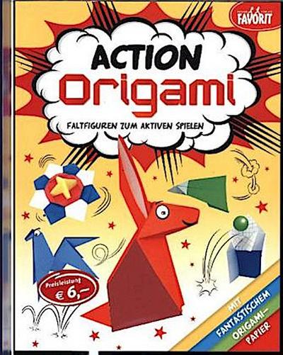 Action Origami - Faltfiguren zum aktiven Spielen