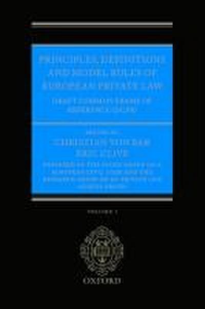 Principles, Definitions and Model Rules of European Private Law