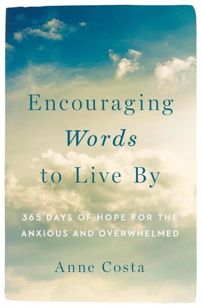 Encouraging Words to Live by