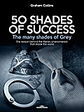 50 Shades of Success - The many shades of Grey