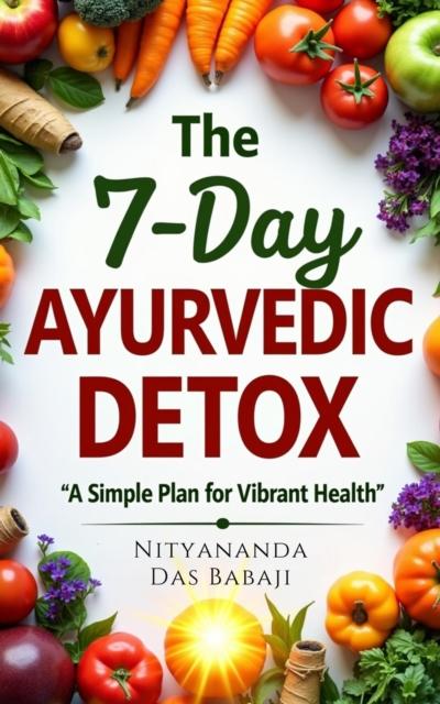 7-Day Ayurvedic Detox