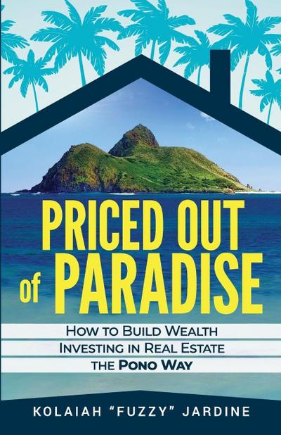 Priced Out of Paradise