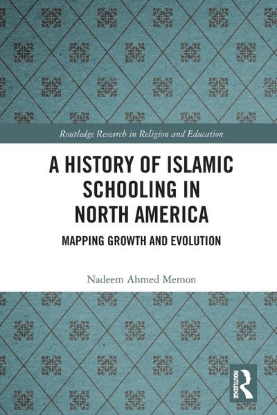 A History of Islamic Schooling in North America