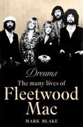 Dreams: The many lives of Fleetwood Mac