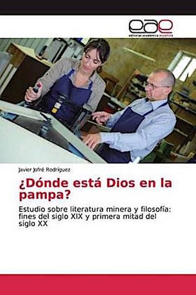 ¿Dónde está Dios en la pampa?