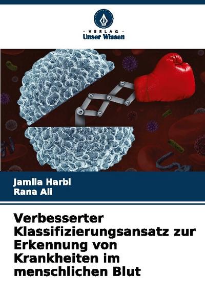 Verbesserter Klassifizierungsansatz zur Erkennung von Krankheiten im menschlichen Blut