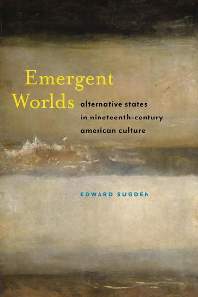 Emergent Worlds